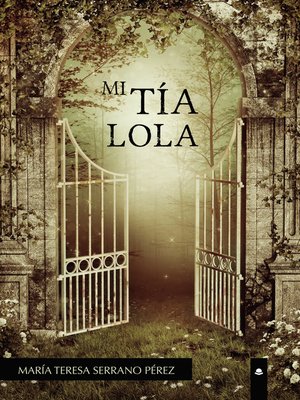 cover image of Mi Tía Lola